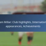 Scott Arfield: Notable Matches, Career Highlights, Awards